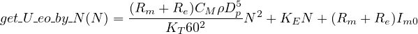                                 5
get U eo-by-N (N ) = (Rm-+-Re)CM-ρDpN 2 + KEN + (Rm + Re)Im0
                       KT602
