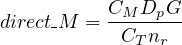 direct M = CM-DpG--
           CT nr
