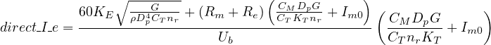                 ∘ --------          (            )
           60KE   ρD4GC-n-+ (Rm + Re)  CCMDKpGn--+Im0  (              )
direct-I e =---------p-T-r--------------T-T-r-------  CM-DpG--+ Im0
                              Ub                     CTnrKT
