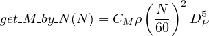                     ( N )2
get M-by N (N) = CM ρ --  D5P
                      60
